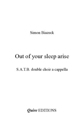 Out of your sleep arise