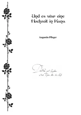 Und es war eine Hochzeit zu Cana