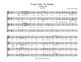 Come join, ye saints