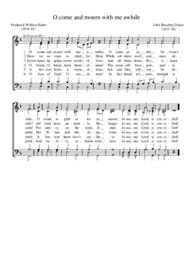 O come and mourn with me awhile