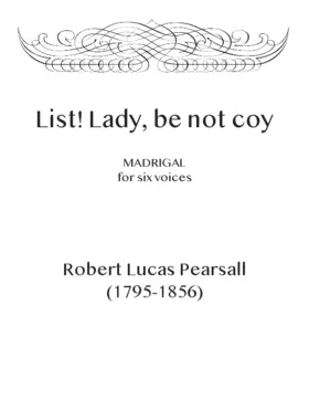 List! Lady, be not coy