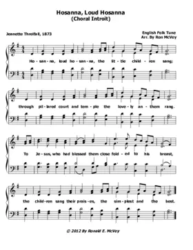 Hosanna, loud hosanna
