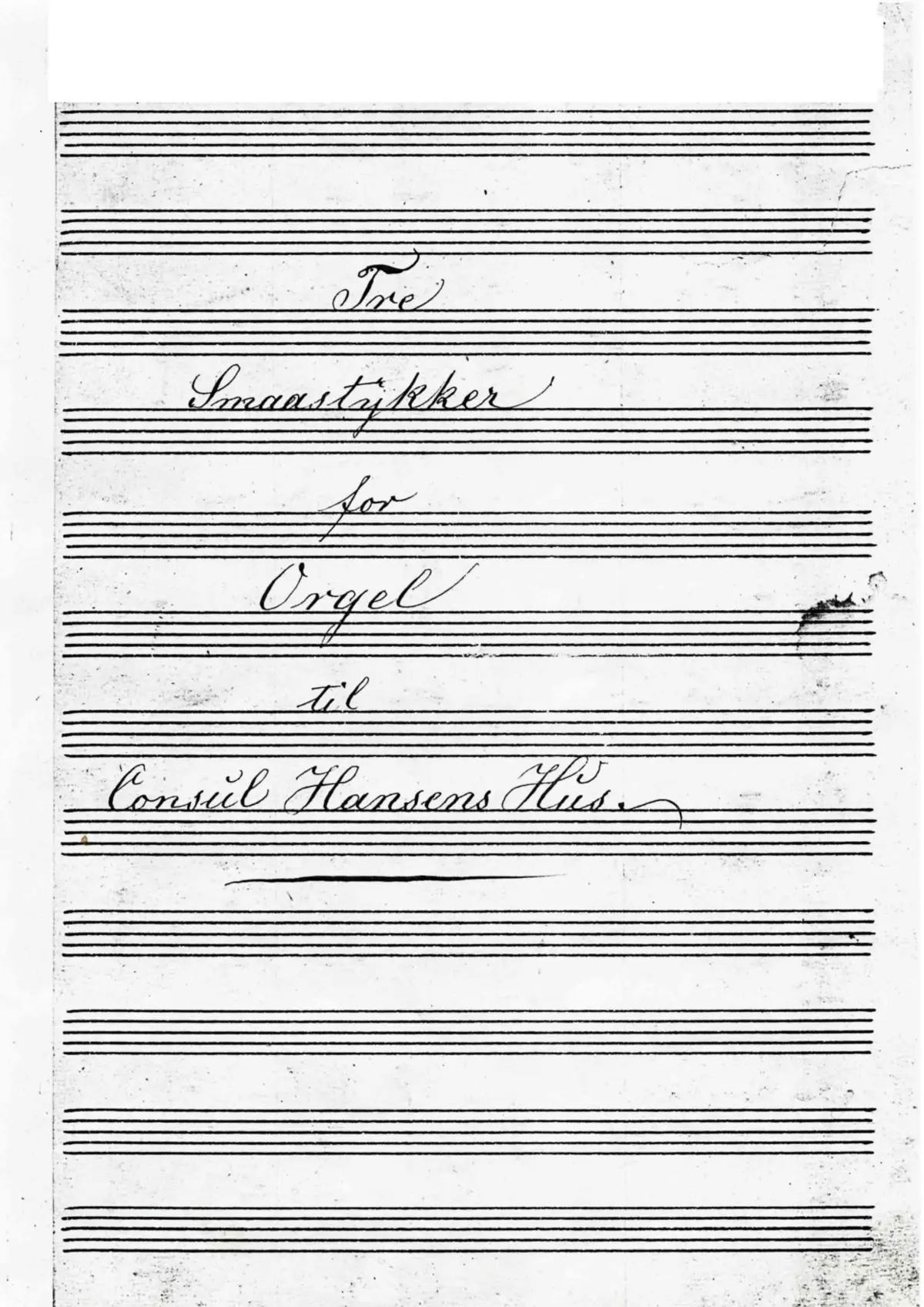 3 Smaastykker for Orgel til Consul Hansens Hus - Page 1