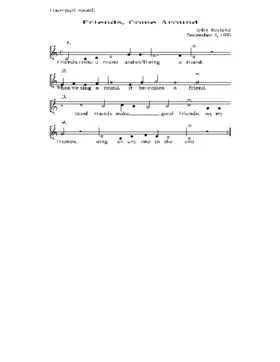 Friends, come around