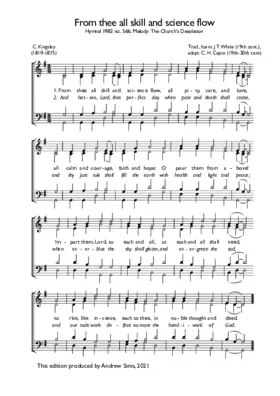 From thee all skill and science flow