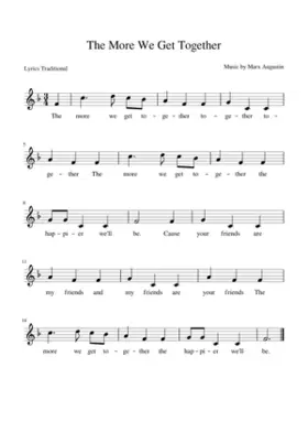 the more we get together