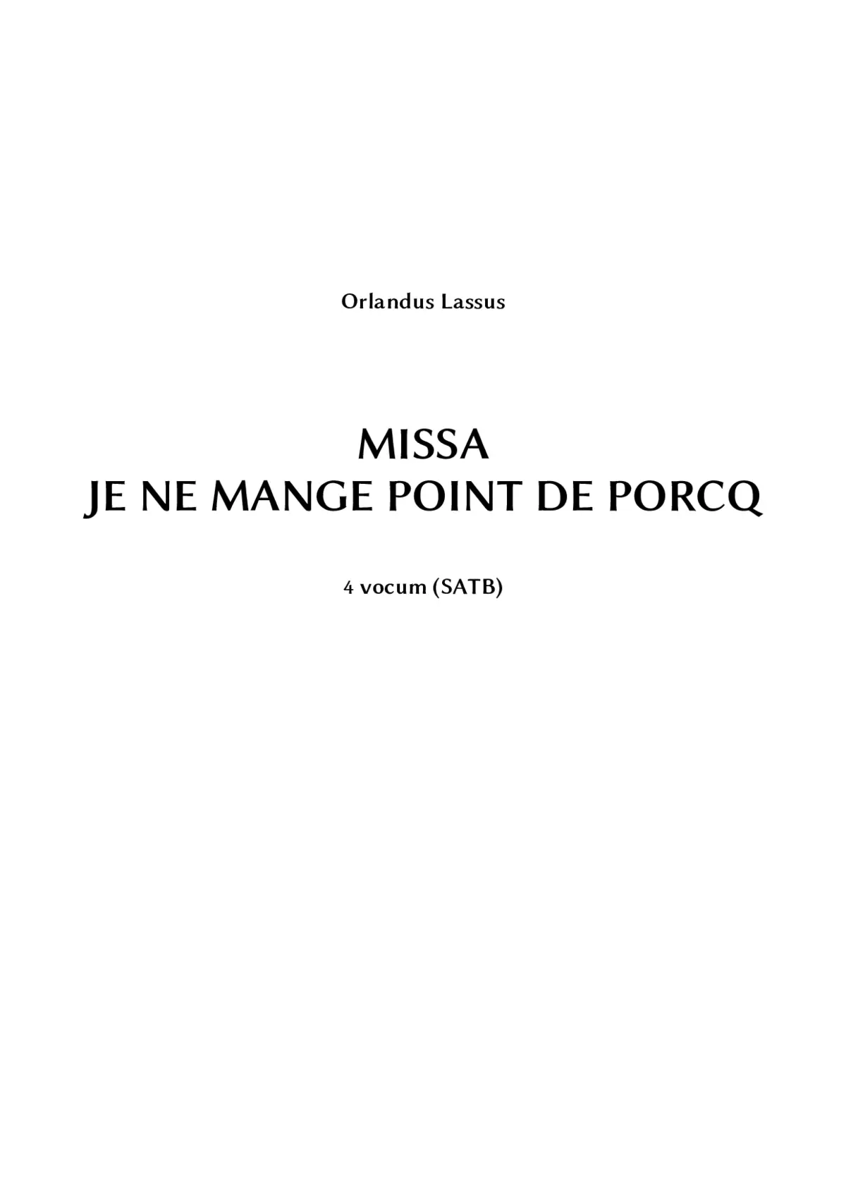 Missa Je ne mange poinct de porcq - Page 1