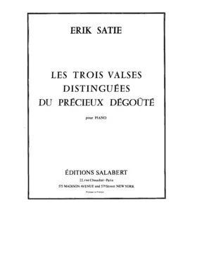 Les Trois Valses distinguées de précieux dégoûté