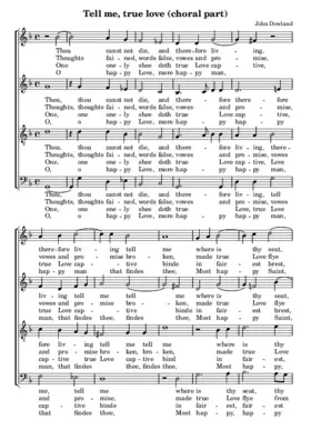 Tell me true Love where shall I seek thy being