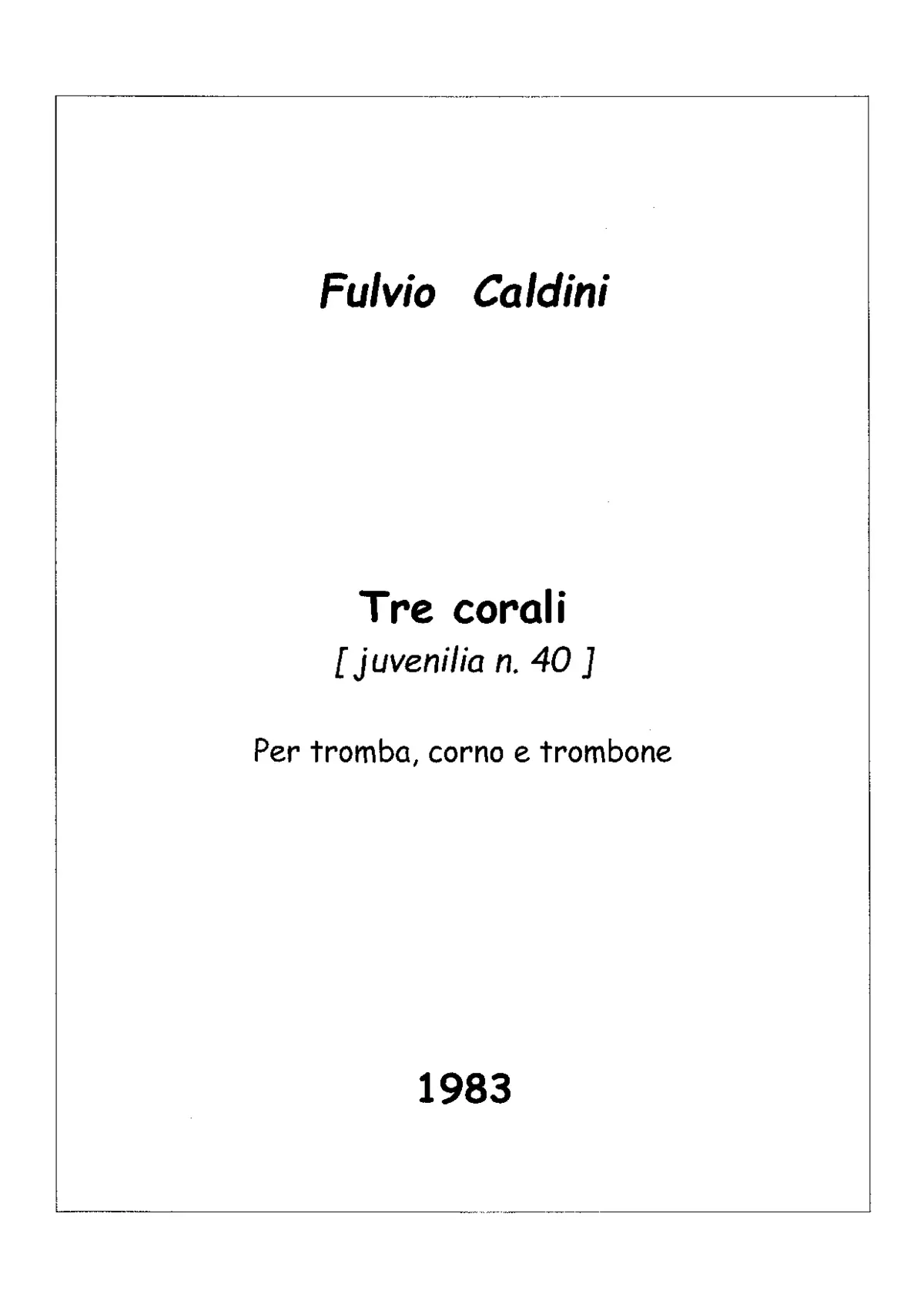 3 Corali, Juvenilia No.40 - Page 1