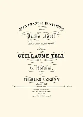 2 Grandes fantaisies sur les motifs de 'Guillaume Tell'