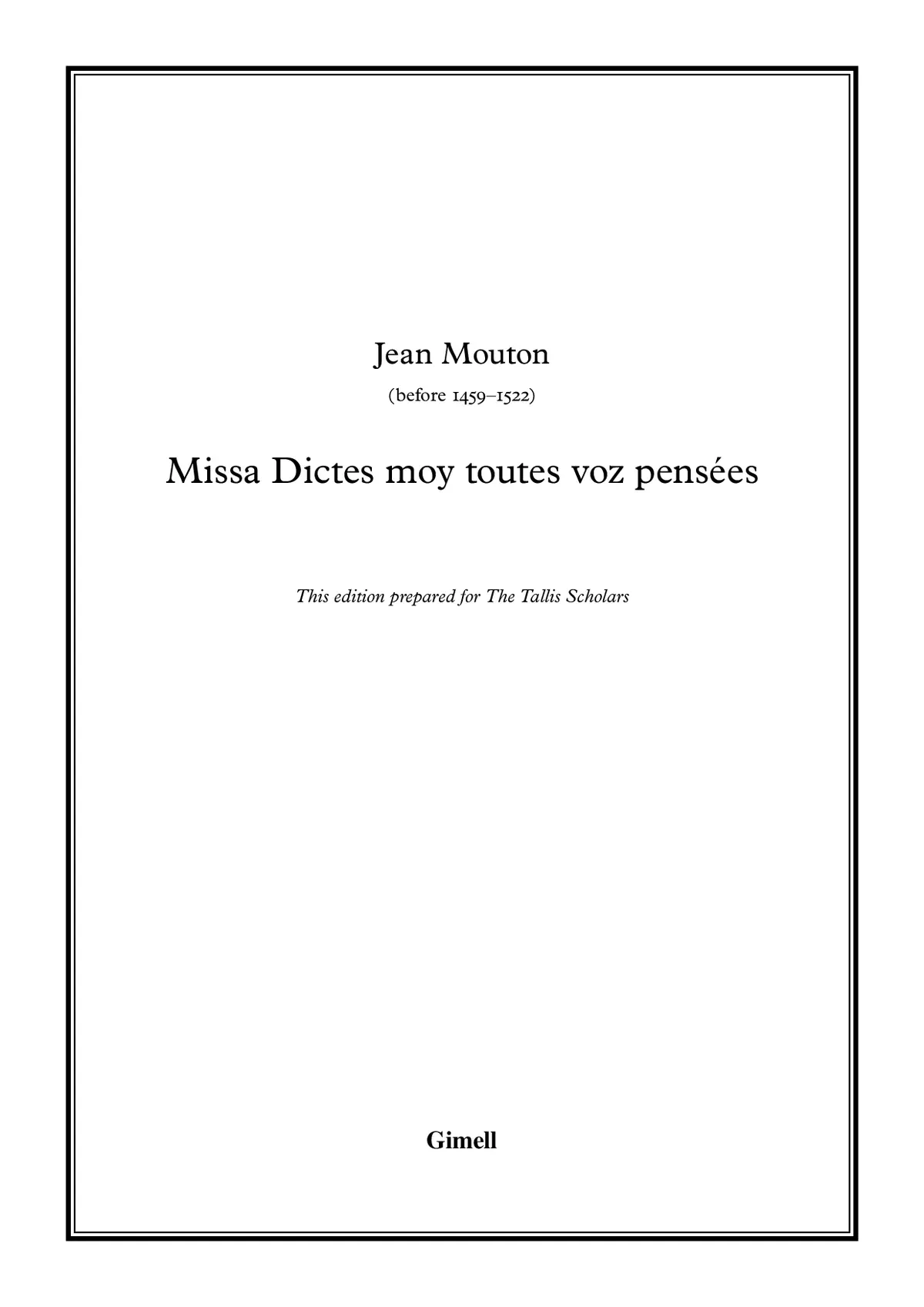 Missa Dictes moy toutes voz pensées - Page 1