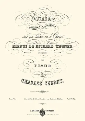 Variations brillantes et non difficiles sur un thême de l'Opéra 'Rienzi' de Wagner