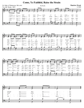 Come, ye faithful, raise the strain