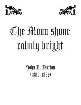 The moon shone calmly bright