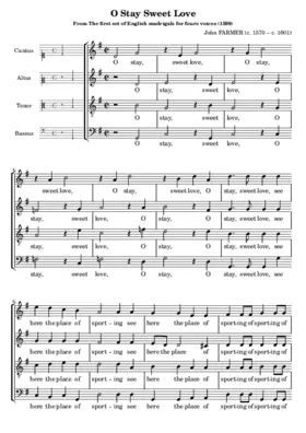 O stay, sweet love