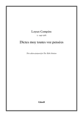 Dictes moy toutes voz pensées