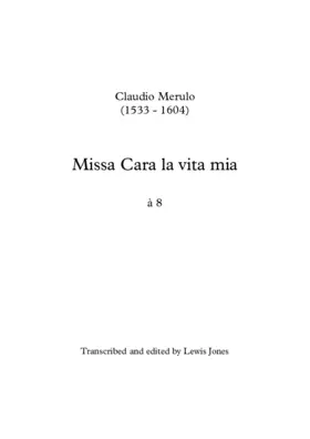 Missa Cara la vita mia a 8