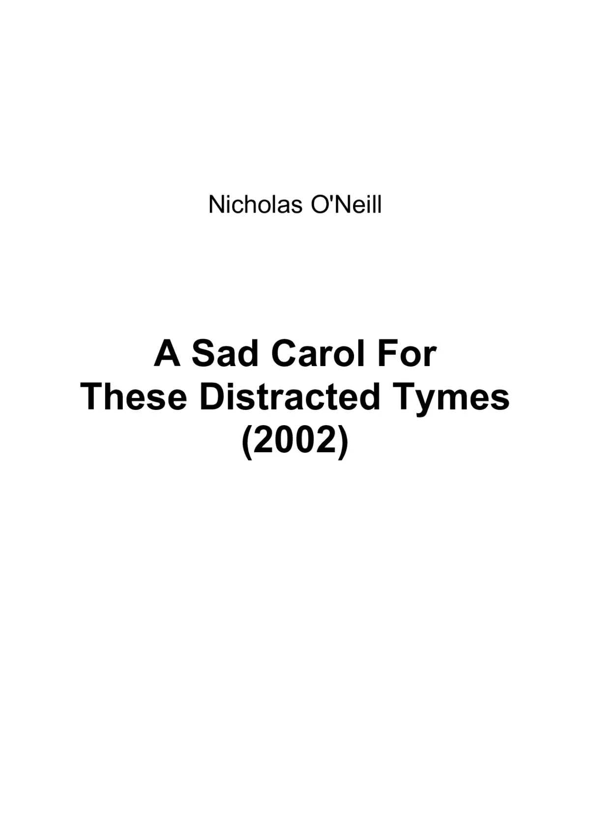 A Sad Carol For These Distracted Tymes - Page 1