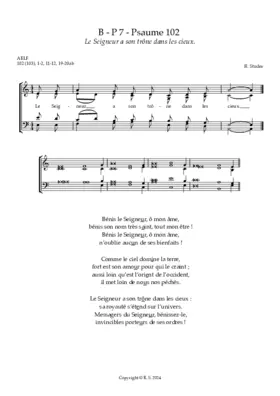 B - P 7 : Psaume 102 : Le Seigneur a son trône dans les cieux.
