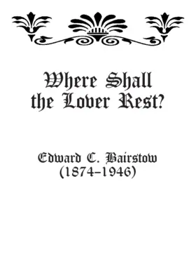 Where shall the Lover rest?
