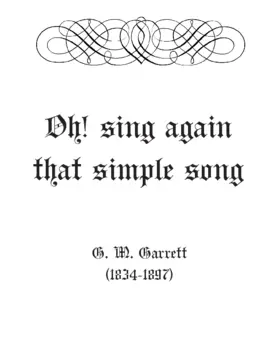 Oh sing again that simple song