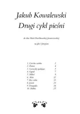 Drugi cykl pieśni do słów Marii Pawlikowskiej-Jasnorzewskiej na głos i fortepian