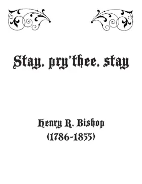 Stay, pry’thee, stay