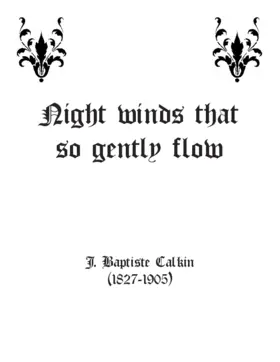 Night winds that so gently flow