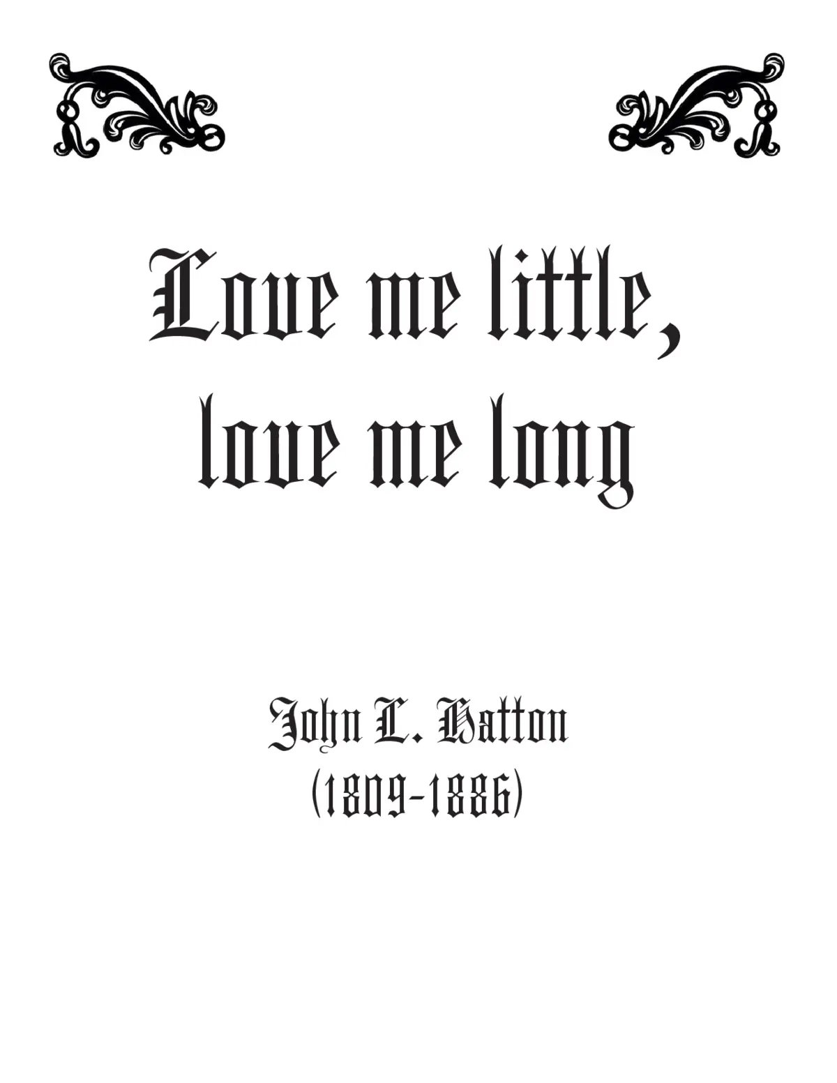 Love me little, love me long - Page 1