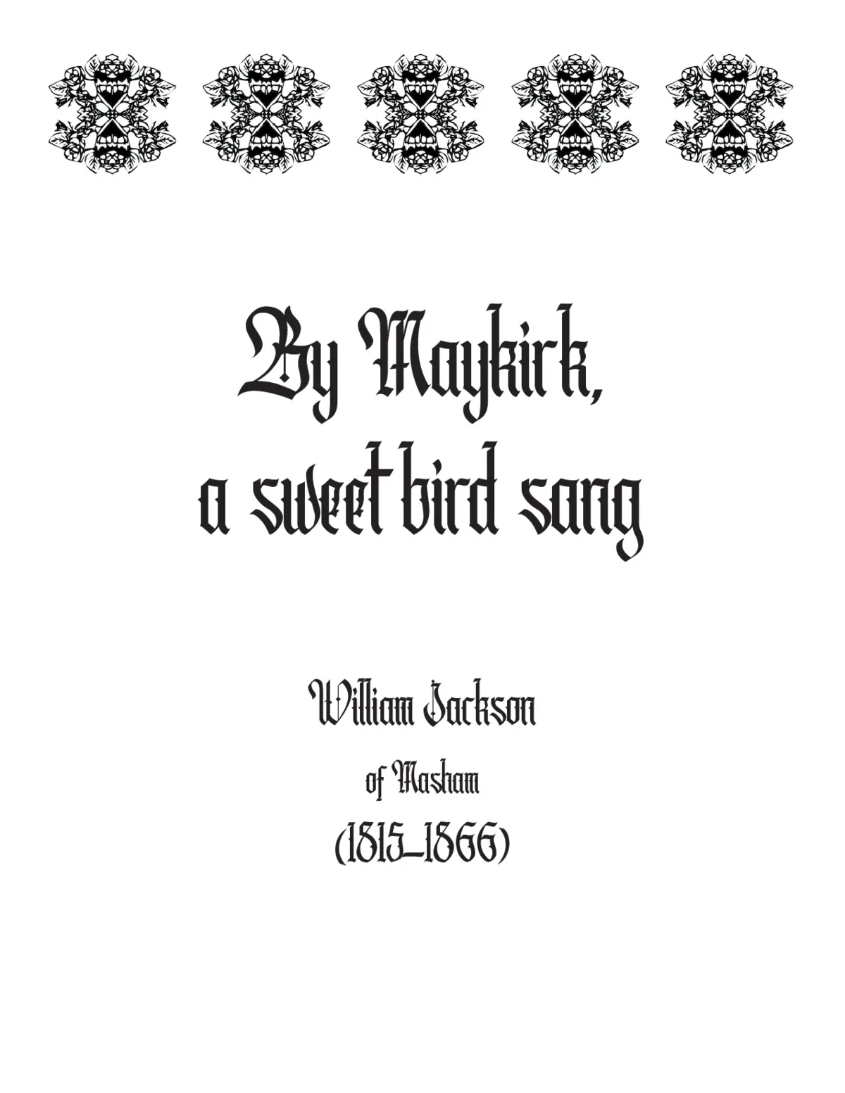 By Marykirk, a sweet bird sang - Page 1
