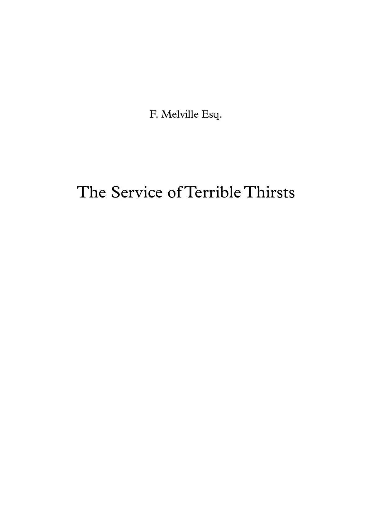 Melville in A "The Service of Terrible Thirsts" - Page 1