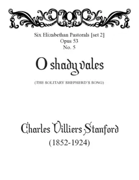 O shady vales