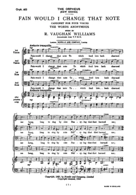 Fain Would I Change That Note