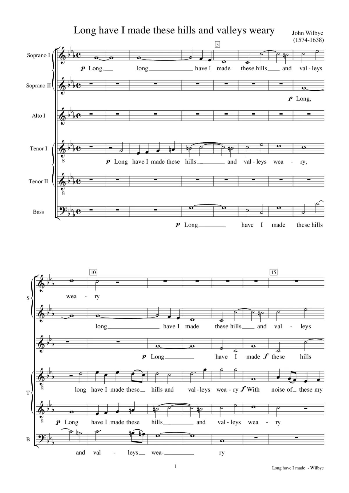 Long have I made these hills and valleys weary - Page 1