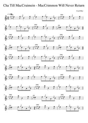 Cha Till MacCruimein - MacCrimmon Will Never Return