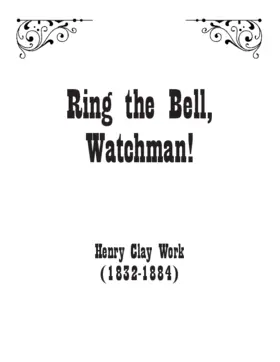 Ring the bell, watchman!