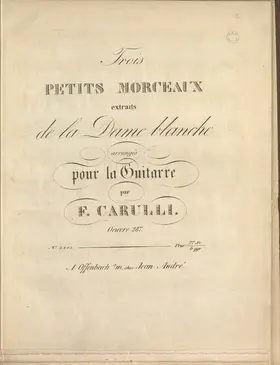 3 petits Morceaux de l'opéra " La dame blanche"