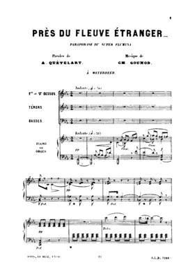 Près du fleuve étranger ; Psaume CXXXVII