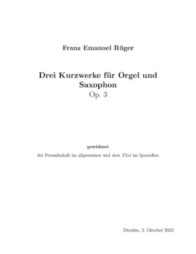 3 Kurzwerke für Orgel und Saxophon