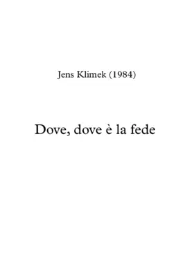 Dove, dove è la fede