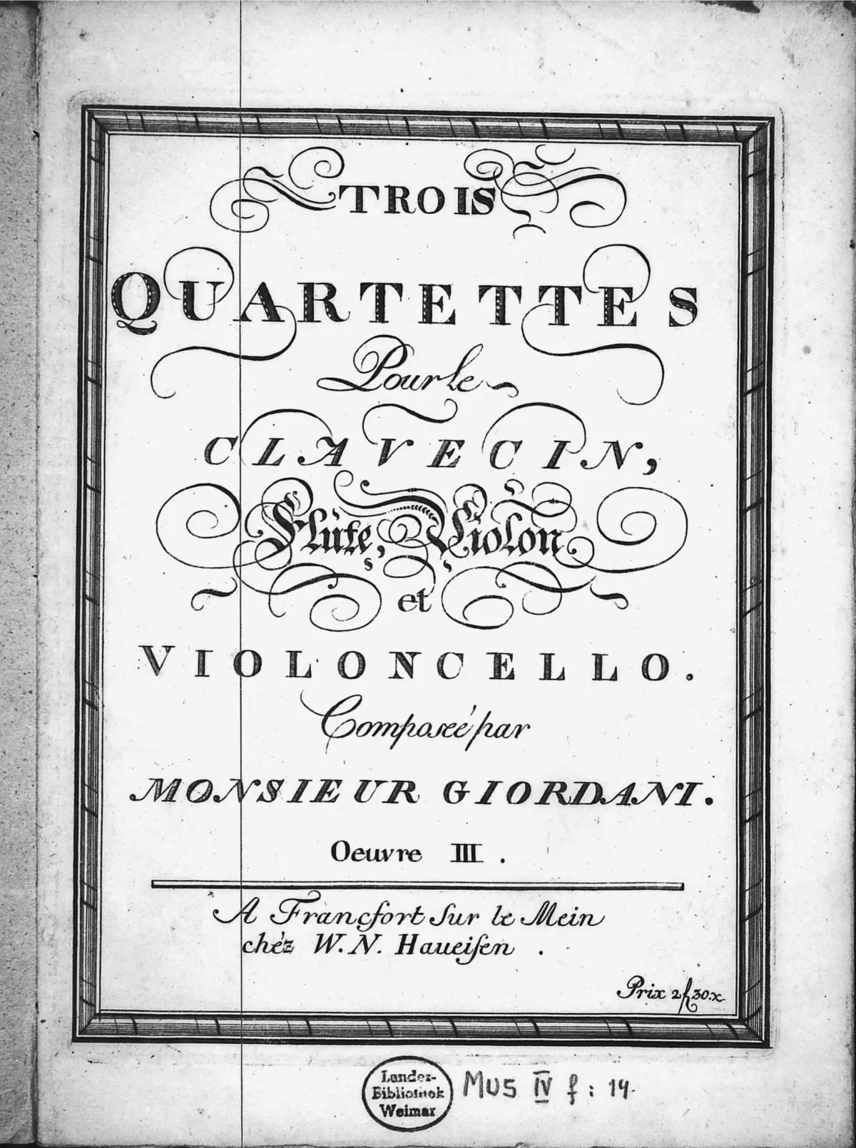 Trois Quartettes Pour le Clavecin, Flûte, Violon et Violoncello. - Page 1