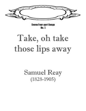 Take, O take those lips away