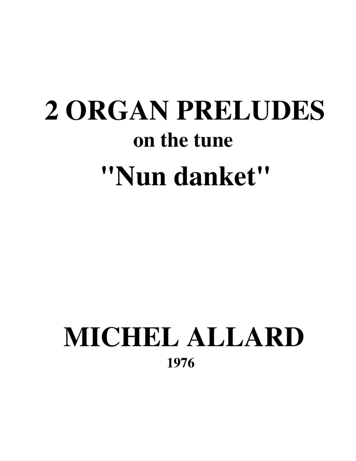 2 Organ Preludes on 'Nun danket' - Page 1