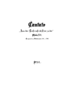 Aus der Tiefe rufe ich, Herr, zu dir