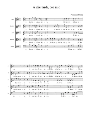 A che tardi, cor mio