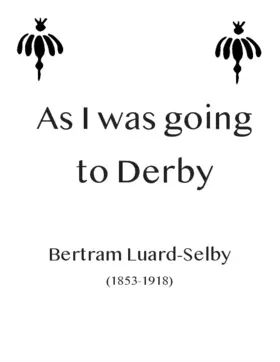 As I was going to Derby