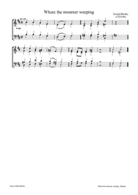 Where the mourner weeping