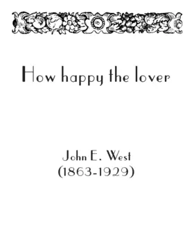 How happy the lover
