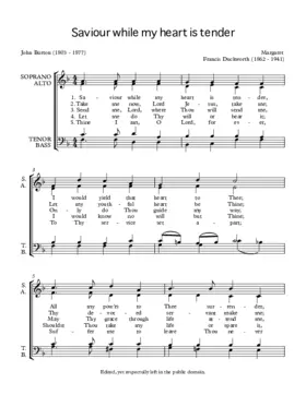Saviour while my heart is tender